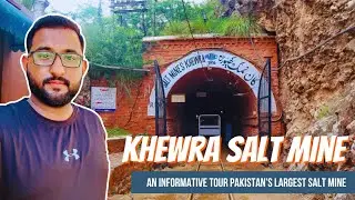 A Historic & Informative Visit to Khewra Salt Mine | Pakistan's Largest Salt Mine | Pakistan Tourism