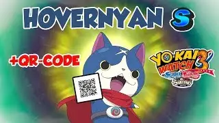 YO-KAI WATCH 3 FR #74 - HOVERNYAN S ! (+QR-CODE)
