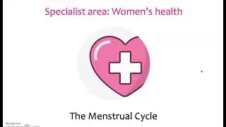 Menstrual cycle (normal vs abnormal)