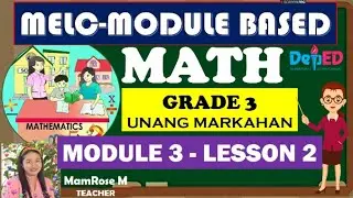 MATH 3 - Modyul 3- Lesson 2  (Philippine Money) (melc-module based)