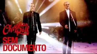 Chrystian & Ralf - Acústico - Sem Documento