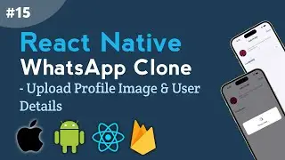React native Firebase Uploading Profile Image & User Details