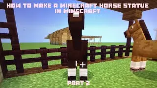 How To Make A Minecraft Horse Statue In Minecraft Tutorial (Part 2)