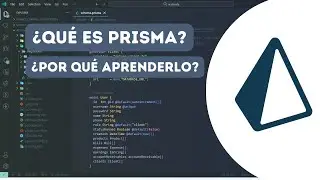 ¿Qué es prisma y por qué deberías aprenderlo? 