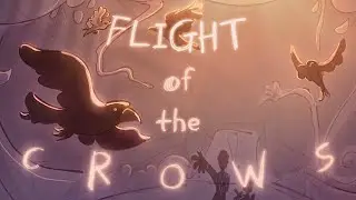 Flight of the Crows | OC animatic