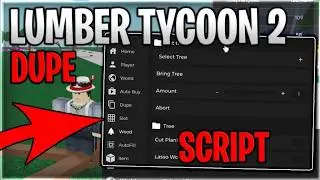 The *BEST* Lumber Tycoon 2 Script 🪓 | Axe Dupe, Base Dupe, & MUCH More! Check it now! Best of Kron
