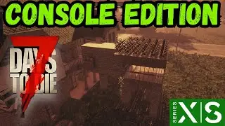 Simple and Effective Horde Base! (Electricity)- 7 Days to Die Console Edition 1.0 Xbox Ep 14