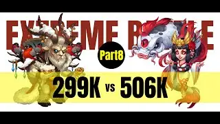 299K vs 506K - EXTREME BATTLE HERO WARS MOBILE #part8