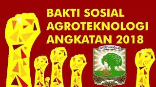 Intro Bakti Sosial Agroteknologi 2019