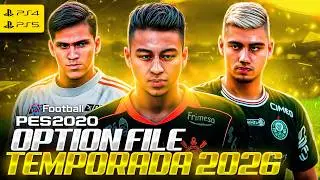 OPTION FILE PES 2020 – PS4/PS5 — SEASON 2026: PAULISTÃO, CARIOCA, BRASILEIRÃO A/B AND MUCH MORE