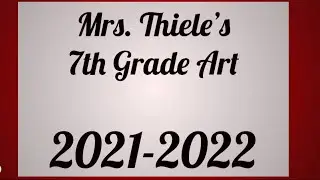 2021-2022 7th Grade Art in Review