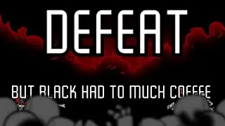 DeFeAt!!11 (Defeat imposter v4 but black is too hyper)