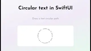 Circular text in SwiftUI (use IOS18)