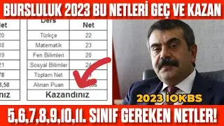 2023 Bursluluk Sınavı! Bu Netleri GEÇ KAZAN! İOKBS 2023 Kazanmak için izle!