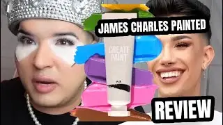 James Charles REVIEW of PAINTED Buy Or Pass