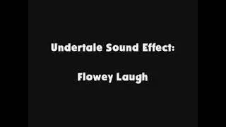 Undertale SFX Flowey Laugh