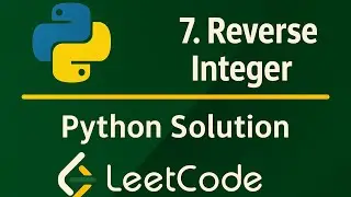 Leetcode 7 Reverse Integer - Python Solution