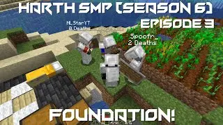 Foundation! - Minecraft Harth SMP #3 (Season 6)