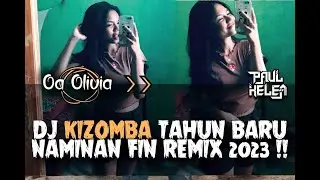 DJ KIZOMBA NAMINAN FIN [ HAU MAK OM ] REMIX || PAUL KELEN - (DUTCHMAN)