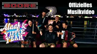 Alaaf und Yippie Yeah - Boore (offizielles Musikvideo)