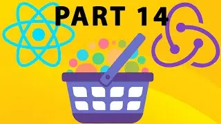 React Tutorial - Part 14 - Shopping Cart By React & Redux | Create Order