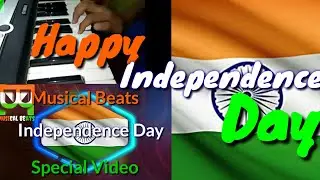 Independence Day Special Video/National Patriotic Songs Keyboard Cover.....