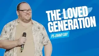 The Loved Generation | Ps Jimmy Day