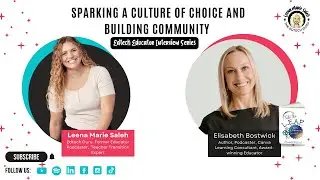 Sparking a Culture of Choice and Building Community with Elisabeth Bostwick || EP88