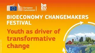 Bioeconomy Changemakers Festival 2024