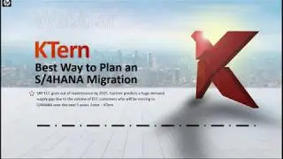 KTern 101: Best Way to Plan an SAP S/4HANA Migration