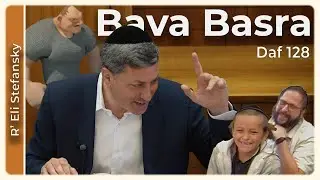 Daf Yomi Bava Basra Daf 128 by R’ Eli Stefansky