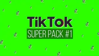 TikTok Super Pack #1 / Green Screen - Chroma Key