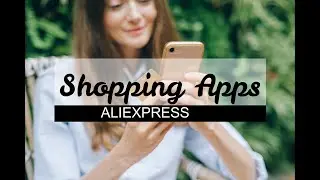 Shopping Apps - AliExpress | Technology Education
