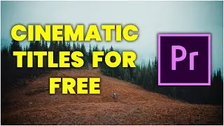 5 Cinematic Titles For FREE! | Download Now | Premiere Pro | 2021