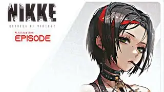 「Goddess of Victory: NIKKE」Crow Attraction | All EPISODE