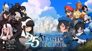 25 Magic Knight Ln Gameplay | Idle RPG (Android & iOS)