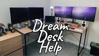 Dream Desk Setup : Help Me Build My Dream Desk