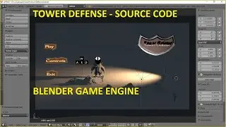Blender Game Engine. Project Tower Defense