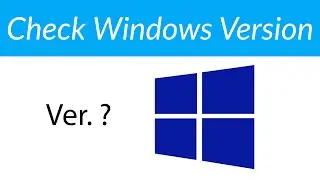 How to check which version of Windows you have | Short Tips