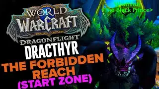 Dracthyr Starting Zone: The Forbidden Reach | Dragonflight (Alpha)
