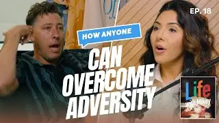 How Giselle Ugarte Overcame Adversity (and You Can Too) Life With Mikey Ep 18