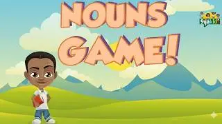 Nouns and Noun Phrases Game for Kids | Learn English Grammar the Fun Way | 9ijakids