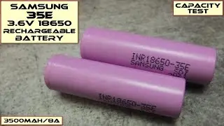 Samsung 35E 18650 3500mAh Battery: Capacity Test
