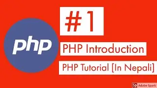 Learn PHP [In Nepali] || PHP Tutorial #1 Introduction