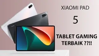 Xiaomi Pad 5 - Si Tablet Gaming Android Terbaik 2022