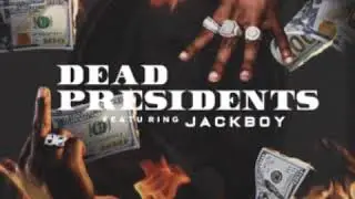 OBN Jay feat. Jackboy - Dead Presidents