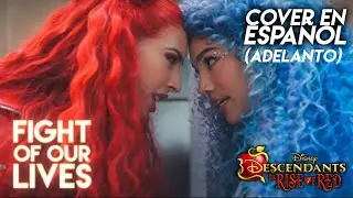 FIGHT OF OUR LIVES - Descendientes 4 | ADELANTO