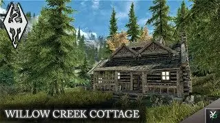 WILLOW CREEK COTTAGE: Player Home!!- Xbox Modded Skyrim Mod Showcase
