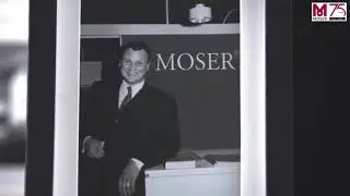 75 years of MOSER