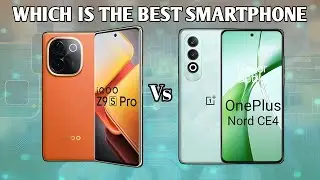 Iqoo z9s Pro vs OnePlus Nord CE4 5g Comparison [ Which Is The Best Smartphone ] UNDER ₹21,999*